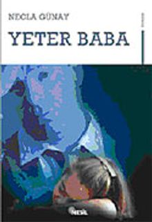 Yeter Baba! - Necla Günay PDF İndir