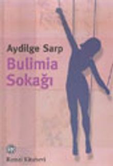 Bulimia Sokağı - Aydilge Sarp