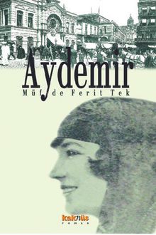Aydemir - Müfide Ferit Tek