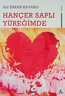 Hançer Saplı Yüreğimde - Ali Erkan Kavaklı PDF İndir