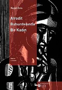Afrodit Buhurdanında Bir Kadın - Reşat Enis PDF İndir