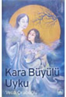 Kara Büyülü Uyku - Vecdi Çıracıoğlu