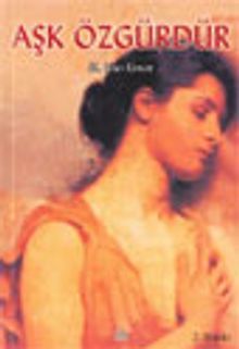 Aşk Özgürdür - M. Naci Ünver PDF İndir