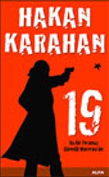 19 Bu Bir Feramuz Güvenlik Macerası'dır - Hakan Karahan PDF İndir
