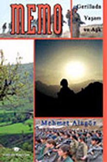 MEMO - Gerillada Yaşam ve Aşk - Mehmet Alagöz PDF İndir