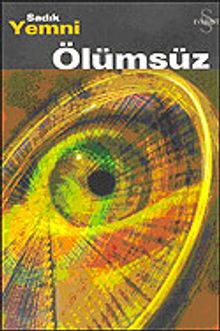 Ölümsüz - Sadık Yemni PDF İndir