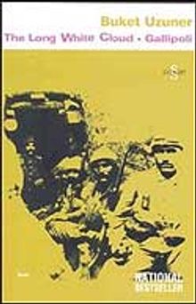 Gallipoli: The Long White Cloud - Buket Uzuner