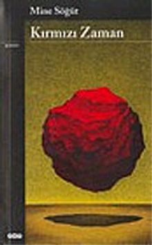Kırmızı Zaman - Mine Söğüt PDF İndir