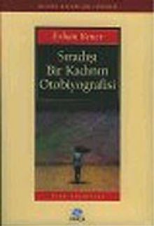 Sıradışı Bir Kadının Otobiyografisi - Erhan Bener