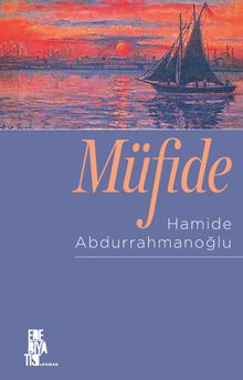 Müfide - Hamide Abdurrahmanoğlu PDF İndir