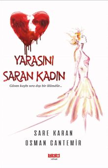 Yarasını Saran Kadın - Osman Cantemir