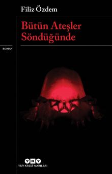 Bütün Ateşler Söndüğünde PDF İndir