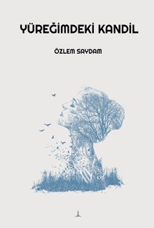 Yüreğimdeki Kandil - Özlem Saydam