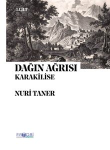 Dağın Ağrısı 1 (Karakilise) - Nuri Taner