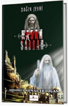Dağın Şeyhi Hasan Sabbah - Mehmet Kemal Erdoğan