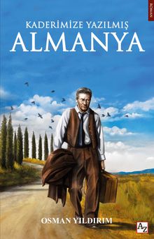 Kaderimize Yazılmış Almanya - Osman Yıldırım PDF İndir
