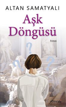 Aşk Döngüsü - Altan Samatyalı PDF İndir