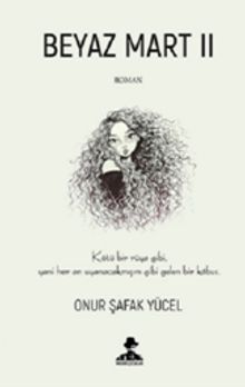 Beyaz Mart II - Onur Şafak Yücel PDF İndir