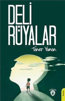Deli Rüyalar - Taner Yaman PDF İndir