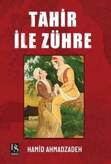 Tahir İle Zühre - Hamid Ahmadzadeh PDF İndir