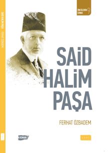 Said Halim Paşa - Ferhat Özbadem