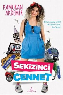 Sekizinci Cennet - Kamuran Akdemir