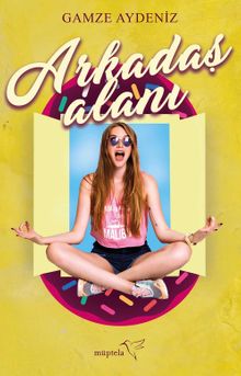 Arkadaş Alanı - Gamze Aydeniz PDF İndir