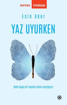 Yaz Uyurken - Esin Aker
