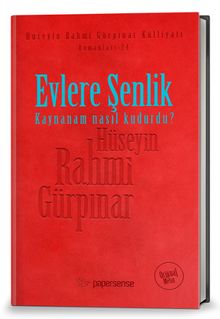 Evlere Şenlik - Kaynanam Nasıl Kudurdu? - Hüseyin Rahmi Gürpınar