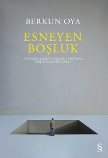 Esneyen Boşluk - Berkun Oya PDF İndir