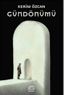 Gündönümü - Kerim Özcan PDF İndir