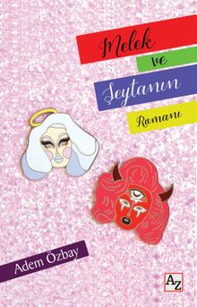 Melek ve Şeytanın Romanı - Adem Özbay