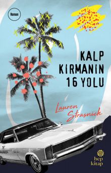 Kalp Kırmanın 16 Yolu - Özge Çağlar Aksoy PDF İndir