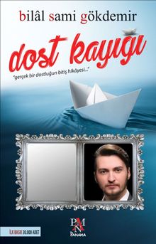 Dost Kayığı - Bilal Sami Gökdemir PDF İndir