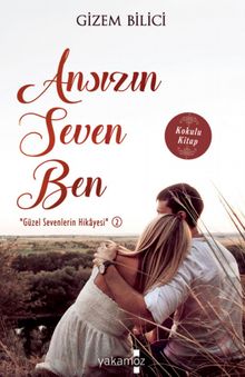 Ansızın Seven Ben - Gizem Bilici PDF İndir