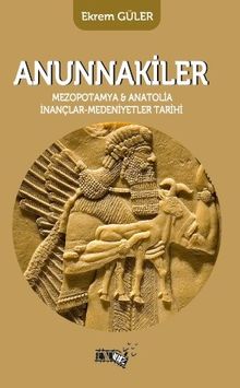 Anunnakiler - Ekrem Güler