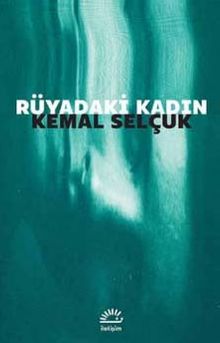 Rüyadaki Kadın - Kemal Selçuk