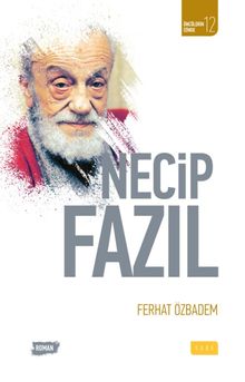 Necip Fazıl - Ferhat Özbadem