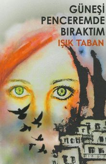 Güneşi Penceremde Bıraktım - Işık Taban PDF İndir