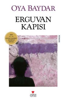 Erguvan Kapısı - Oya Baydar