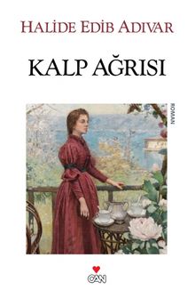 Kalp Ağrısı - Halide Edib Adıvar PDF İndir