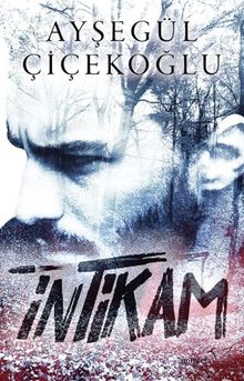 İntikam - Ayşegül Çiçekoğlu PDF İndir