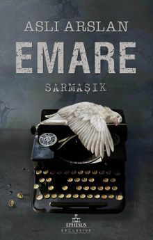 Emare  Sarmaşık - Aslı Arslan