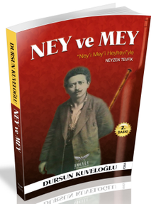 Ney ve Mey - Dursun Kuveloğlu PDF İndir