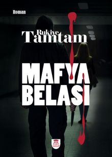 Mafya Belası - Rukiye Tamtam PDF İndir