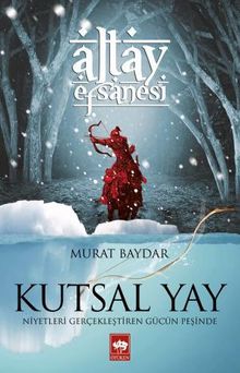 Kutsal Yay - Murat Baydar PDF İndir