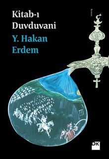 Kitab-ı Duvduvani - Y. Hakan Erdem PDF İndir