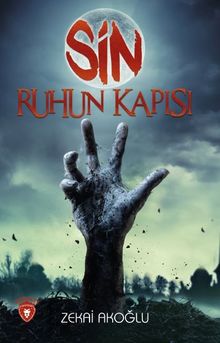 Sin  Ruhun Kapısı - Zekai Akoğlu
