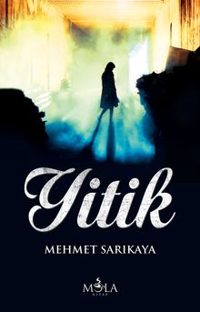 Yitik - Mehmet Sarıkaya PDF İndir
