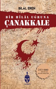 Bir Hilal Uğruna Çanakkale - Bilal Eren PDF İndir